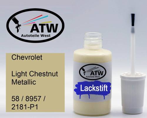 Chevrolet, Light Chestnut Metallic, 58 / 8957 / 2181-P1: 20ml Lackstift, von ATW Autoteile West.